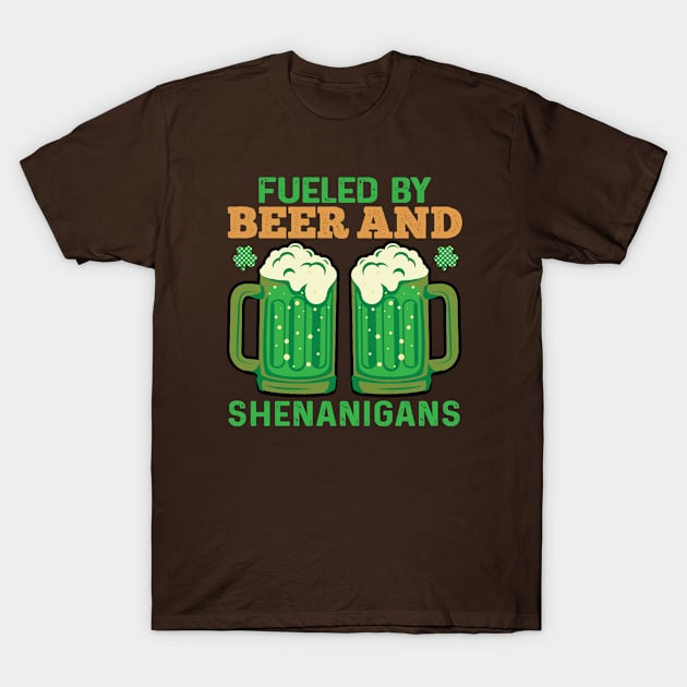 St Patrick's Day Fueled By Beer T-Shirt by RKP'sTees